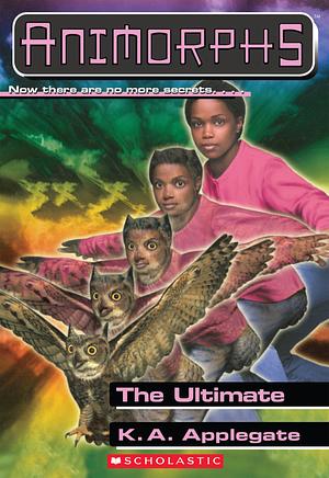 The Ultimate by K.A. Applegate