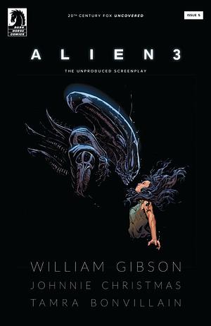 William Gibson's Alien 3 #5 by Johnnie Christmas, William Gibson