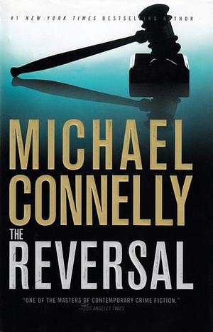 The Reversal by Michael Connelly