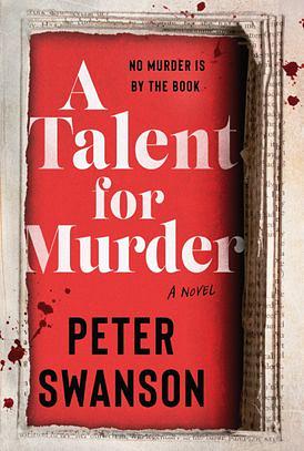 A Talent for Murder by Peter Swanson