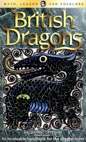 British Dragons by Jacqueline Simpson
