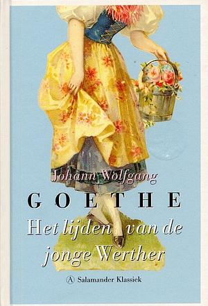 Het lijden van de jonge Werther by Johann Wolfgang von Goethe