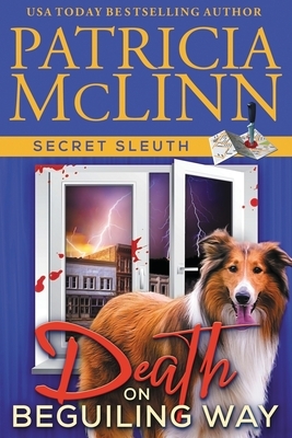 Death on Beguiling Way (Secret Sleuth, Book 3) by Patricia McLinn