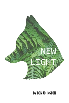New Light: New Light - Book One by Ben Johnston