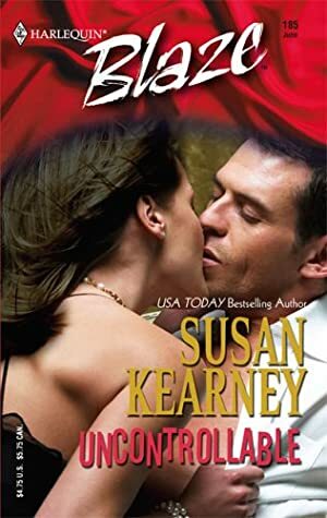 Uncontrollable by Susan Kearney