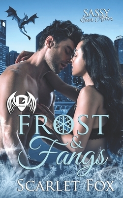 Frost & Fangs: Sassy Ever After by Scarlet Fox