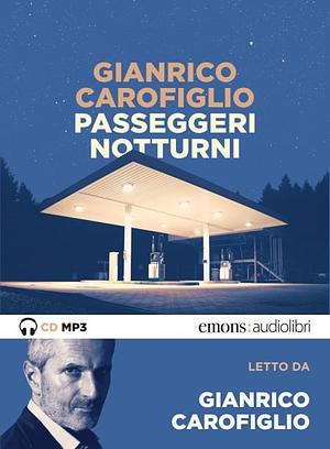 Passeggeri notturni by Gianrico Carofiglio