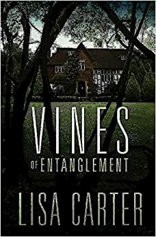 Vines of Entanglement by Lisa Cox Carter