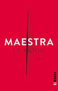 Maestra: Roman by L. S. Hilton