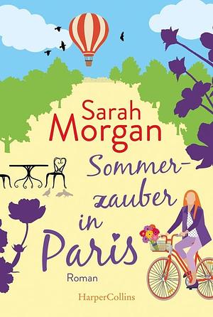 Sommerzauber in Paris by Sarah Morgan