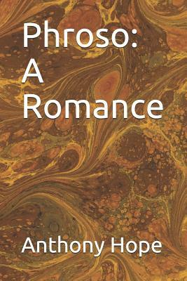 Phroso: A Romance by Anthony Hope