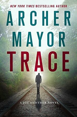 Trace by Archer Mayor