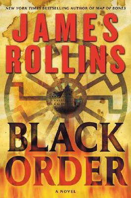 Black Order: A SIGMA Force Novel by James Rollins