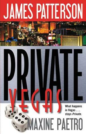 Private Vegas by Maxine Paetro, James Patterson