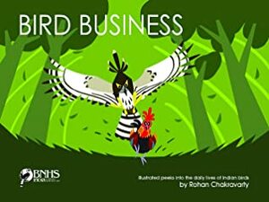 Bird Business by Rohan Chakravarty