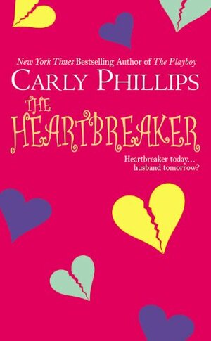 The Heartbreaker by Carly Phillips