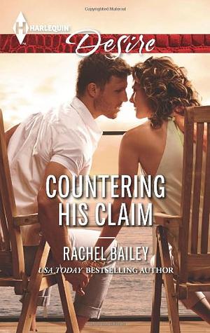 Countering His Claim by Rachel Bailey