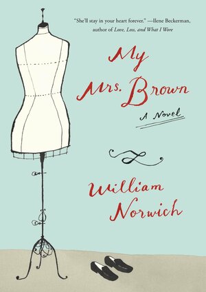 My Mrs. Brown by William Norwich