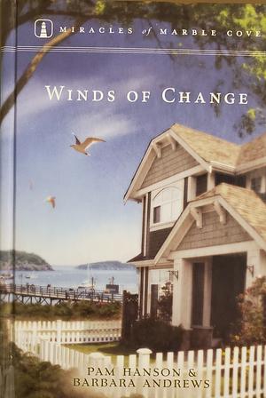 Winds of Change by Pam Hanson