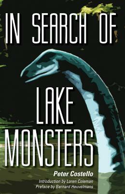 In Search of Lake Monsters by Peter Costello