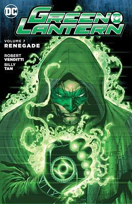 Green Lantern (2011-2016) Vol. 7: Renegade by Robert Venditti