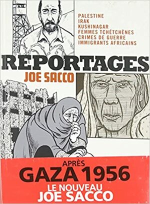 Reportages by Joe Sacco