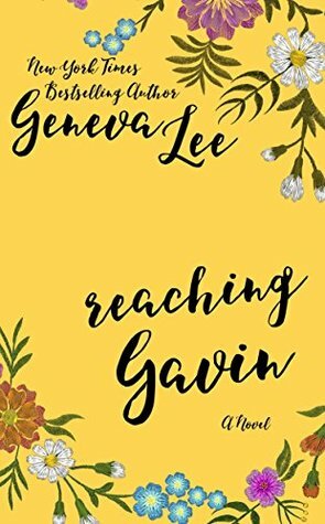 Reaching Gavin by Gennifer Albin, Geneva Lee