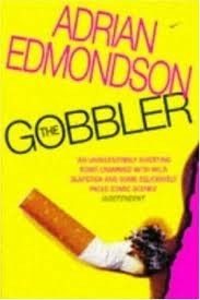 The Gobbler by Adrian Edmondson