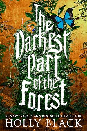 The Darkest Part of the Forest by Holly Black