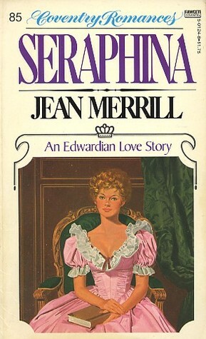 Seraphina by Jean Merrill