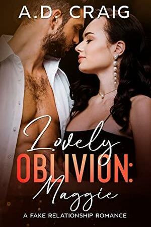 Lovely Oblivion: Maggie by A.D. Craig