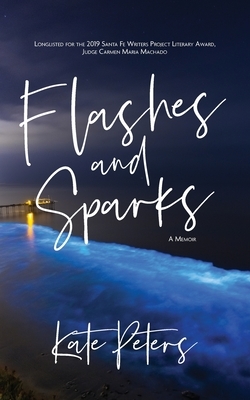 Flashes and Sparks by Kate Peters