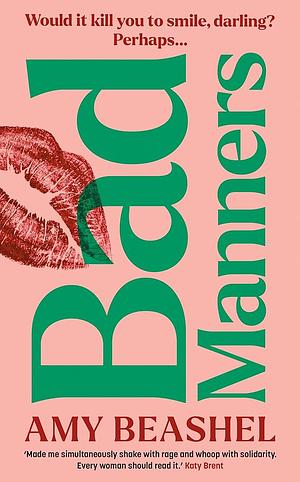 Bad Manners by Amy Beashel