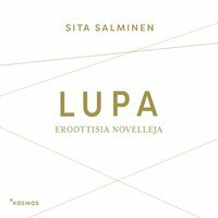 Lupa: Eroottisia novelleja by Sita Salminen