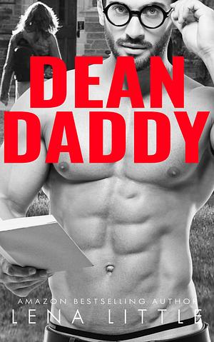 Dean Daddy  by Lena Little