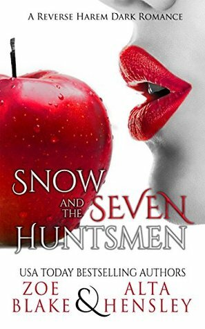 Snow and the Seven Huntsmen by Zoe Blake, Alta Hensley