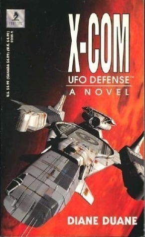 X-COM: UFO Defense - A Novel (X-Com) by Diane Duane