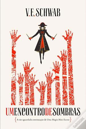 Um Encontro de Sombras by V.E. Schwab