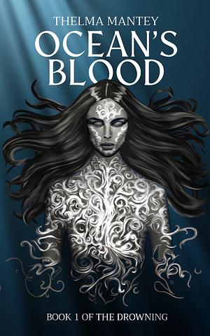 Ocean's Blood by Thelma Mantey