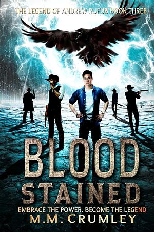 Blood Stained by M.M. Crumley