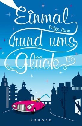 Einmal rund ums Glück by Paige Toon, Andrea Fischer