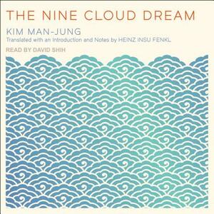 The Nine Cloud Dream by Kim Man-Jung