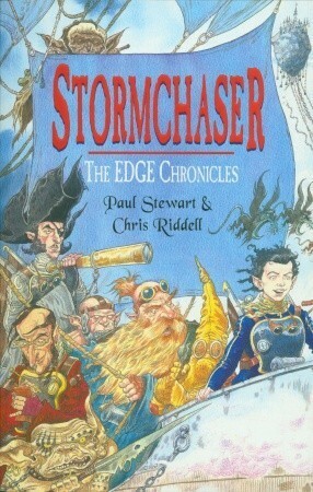 The Edge Chronicles 5: Stormchaser: Second Book of Twig by Paul Stewart, Chris Riddell