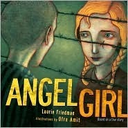 Angel Girl by Laurie Friedman, Ofra Amit