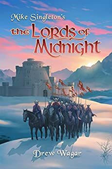 The Lords of Midnight by Drew Wagar