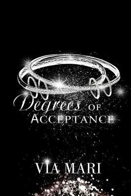 Degrees of Acceptance by Via Mari