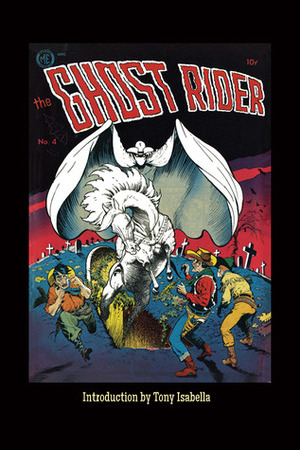 The Original Ghost Rider, Volume 1 by Magazine Enterprises