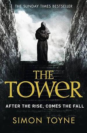 THE TOWER PB by Simon Toyne, Simon Toyne