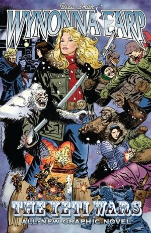 Wynonna Earp: The Yeti Wars by Beau Smith, Manual Vidal, Enrique Villagrán
