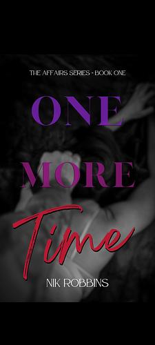 One More Time by Nik Robbins